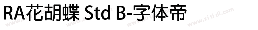RA花胡蝶 Std B字体转换